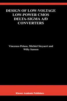 Hardcover Design of Low-Voltage Low-Power CMOS Delta-SIGMA A/D Converters Book
