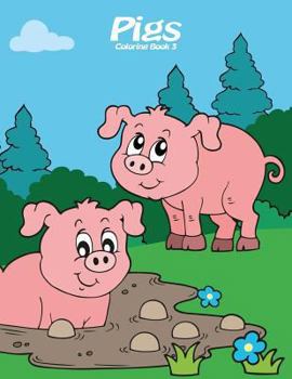 Paperback Pigs Coloring Book 3 Book