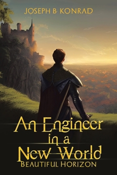 Paperback An Engineer in a New World: Beautiful Horizon Book