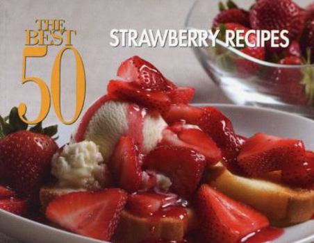 Paperback The Best 50 Strawberry Recipes Book