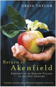 Paperback Return to Akenfield: Portrait of an English Village in the 21st Century Book