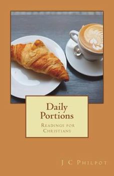 Paperback Daily Portions: Daily Readings for Christians Book