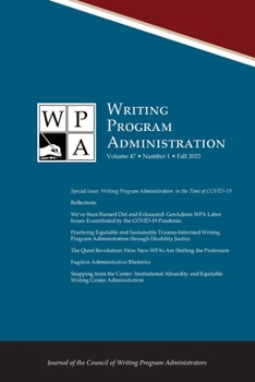 Paperback Wpa: Writing Program Administration 47.1 (Fall 2023) Book