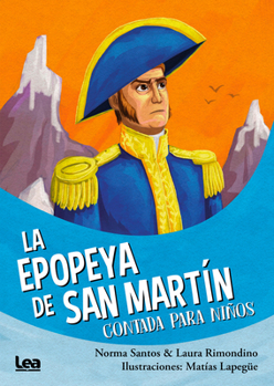 Paperback La Epopeya de San Martin Contada Para Niños [Spanish] Book