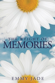 Paperback The Weight of Memories: Volume 1 Book