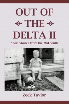 Paperback Out of the Delta II: Short Stories from the Mid-South Book