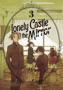 Paperback Lonely Castle in the Mirror (Manga) Vol. 3 Book