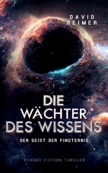 Paperback Die Wächter des Wissens: Der Geist der Finsternis [German] Book