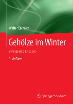 Paperback Gehölze Im Winter: Zweige Und Knospen [German] Book
