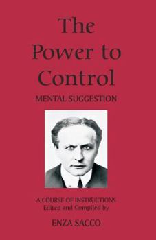 Paperback The Power To Control: Mental Suggestion Book