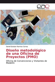 Paperback Diseño metodológico de una Oficina de Proyectos (PMO) [Spanish] Book