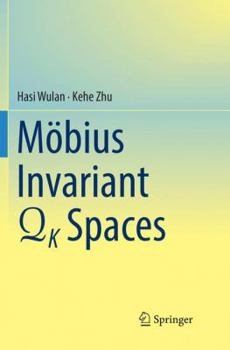 Paperback Mobius Invariant Qk Spaces Book