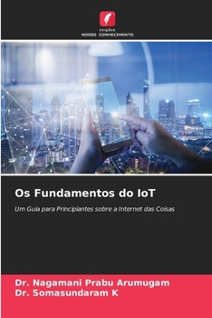 Os Fundamentos do IoT (Portuguese Edition)