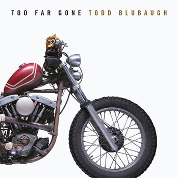 Hardcover Too Far Gone Book