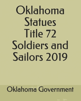 Paperback Oklahoma Statues Title 72 Soldiers and Sailors 2019 Book