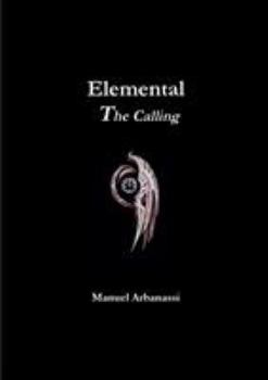 Paperback Elemental - The Calling Book