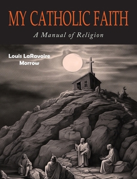 Hardcover My Catholic Faith Book