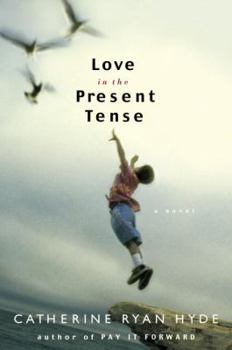 Hardcover Love in the Present Tense Book