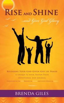 Perfect Paperback Rise and Shine...and Give God Glory Book