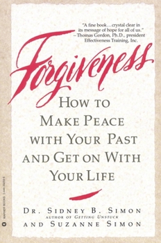 Paperback Forgiveness: How to Make Peace with Your Past and Get on with Your Life Book