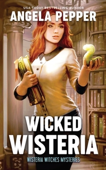Paperback Wicked Wisteria Book