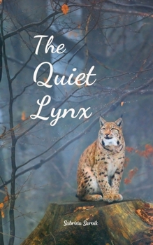 Paperback The Quiet Lynx Book