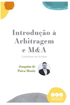 Paperback Introdução a Arbitragem e a contratos de M&A: Coletânea de artigos [Portuguese] Book