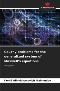 Paperback Cauchy problems for the generalized system of Maxwell's equations Book