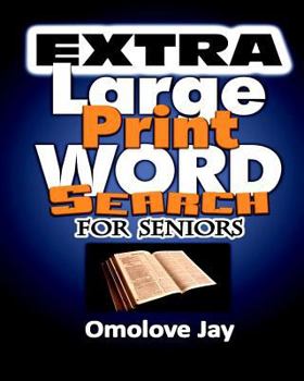 Paperback Extra Large Print Word Search for Seniors: The Unique Extra Large Print Bible Word Search Book for Seniors Today With Inspirational Bible Words and To [Large Print] Book