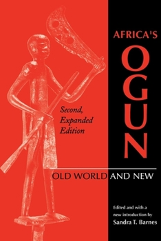 Paperback Africa's Ogun, Second, Expanded Edition: Old World and New Book