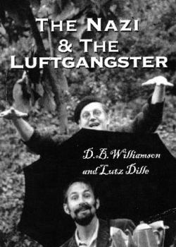 Paperback The Nazi and the Luftgangster Book