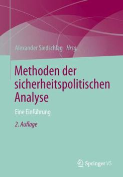 Paperback Methoden Der Sicherheitspolitischen Analyse: Eine Einführung [German] Book