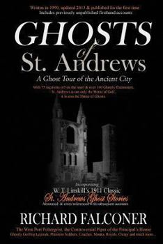 Paperback Ghosts of St. Andrews - A Ghost Tour of the Ancient City Book