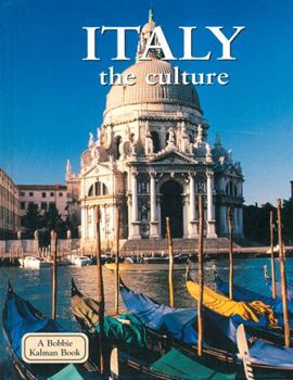 Italy: The Culture - Book  of the Lands, Peoples, & Cultures