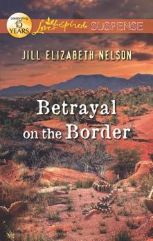 Mass Market Paperback Betrayal on the Border Book