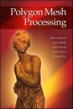 Hardcover Polygon Mesh Processing Book