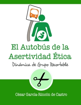 Paperback El autobús de la asertividad ética [Spanish] Book