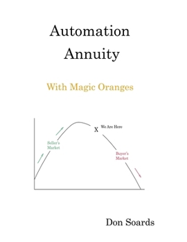 Paperback Automation Annuity With Magic Oranges Book
