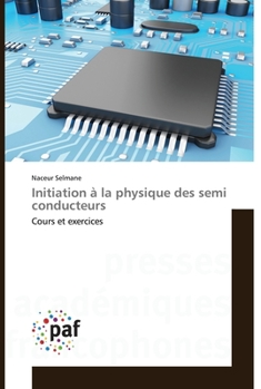 Paperback Initiation à la physique des semi conducteurs [French] Book