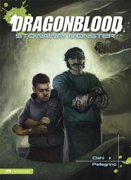 Dragonblood: Stowaway Monster - Book  of the Dragonblood