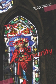 Paperback The Church: God's Living Community Book