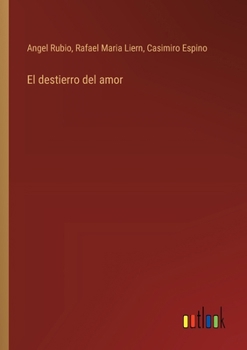 Paperback El destierro del amor [Spanish] Book