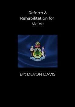Paperback Reform and Rehabilitation for Maine Book