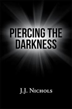 Paperback Piercing the Darkness Book