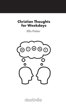 Paperback Christian Thoughts for Weekdays Book