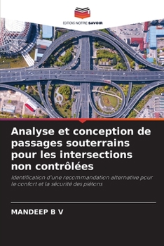 Paperback Analyse et conception de passages souterrains pour les intersections non contrôlées [French] Book