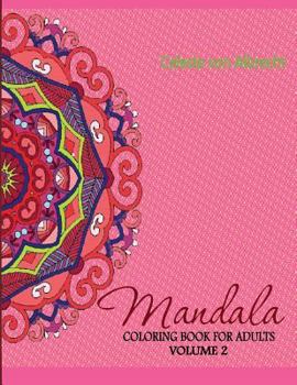 Paperback Mandala: Coloring Book for Adults, Volume 2 Book