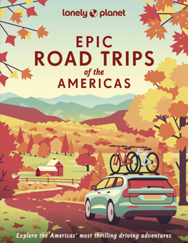 Hardcover Lonely Planet Epic Road Trips of the Americas Book