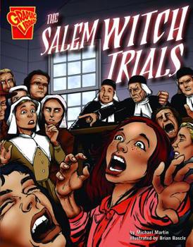 The Salem Witch Trials (Graphic History) - Book  of the Graphic Library: Graphic History