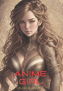 Paperback Anime Girl: Coloring Book + 18 [Spanish] Book